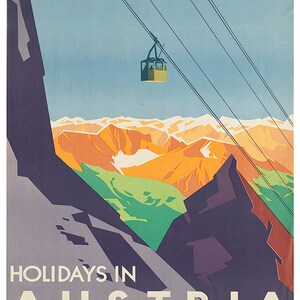May include: A vintage travel poster advertising holidays in Austria. The poster features a colorful illustration of a mountain range with a cable car ascending to the top. The text "HOLIDAYS IN AUSTRIA" is displayed in bold white letters at the bottom of the poster. The poster also includes the text "INQUIRIES ANSWERED BY ALL TRAVELLING AGENCIES."