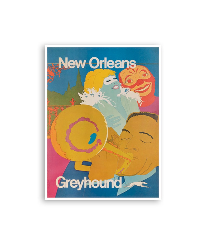 May include: A vintage travel poster advertising Greyhound bus trips to New Orleans. The poster features a colorful illustration of a jazz musician playing a trumpet, with a woman and a man in masks in the background. The text "New Orleans" and "Greyhound" are featured on the poster.