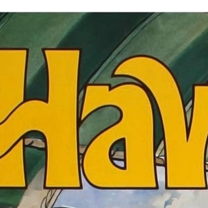 May include: Yellow stylized text that reads "Hawaii" against a green background.