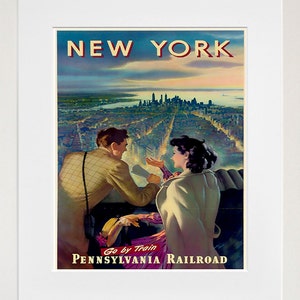 May include: A vintage travel poster advertising a trip to New York City by train. The poster features a couple looking out at the city skyline, with the text "NEW YORK" at the top and "Go by Train PENNSYLVANIA RAILROAD" at the bottom.
