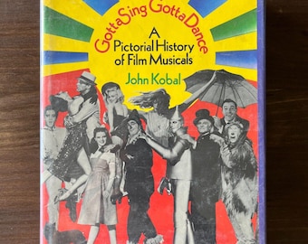 Vintage jaren 70 Gotta Sing Gotta Dance: A History of Film Musicals van John Kobal