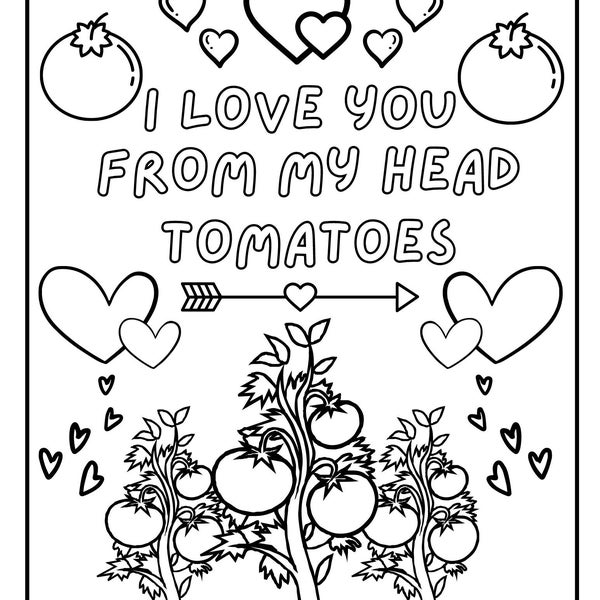 I Love You From My Head Tomatoes Coloring Book Page