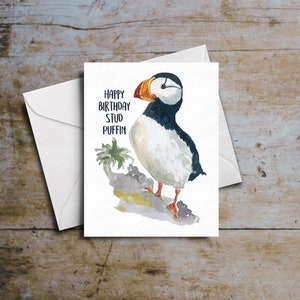 Happy Birthday Stud Puffin Card - Funny, Classy, Pun