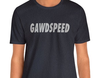 Unisex T-Shirt - Gawdspeed