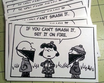 Vinyl Sticker - If You Can&#39;t Smash It Set It On Fire