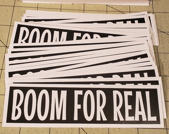 Pegatina de vinilo - Boom For Real