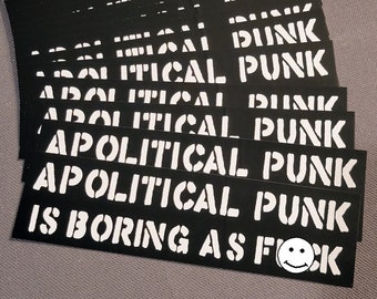 Vinylsticker - Apolitieke punk is saai als f*ck