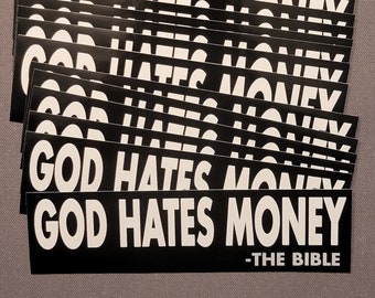 Vinyl Bumper Sticker - God Hates Money