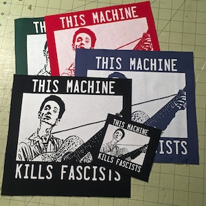 Siebdruck Aufnäher - Woody Guthrie This Machine Kills Fascists
