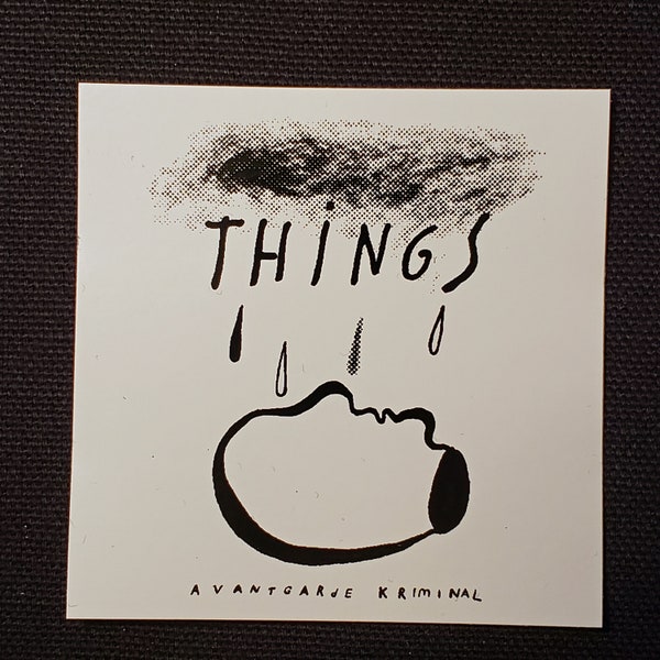 Vinyl Sticker - Things by AVANTGARdE KRIMINAL