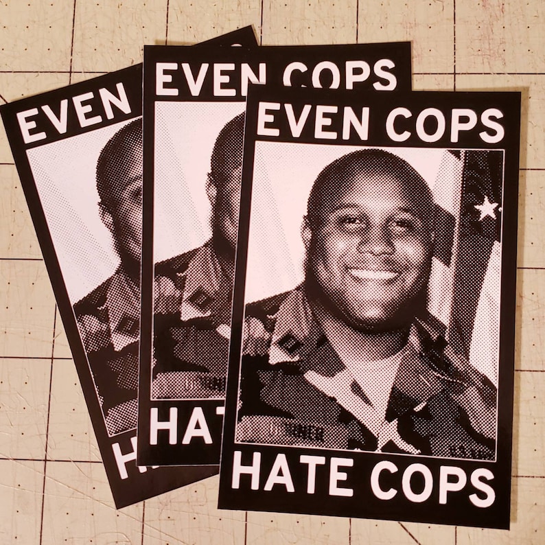 Vinyl Sticker Even Cops Hate Cops Etsy