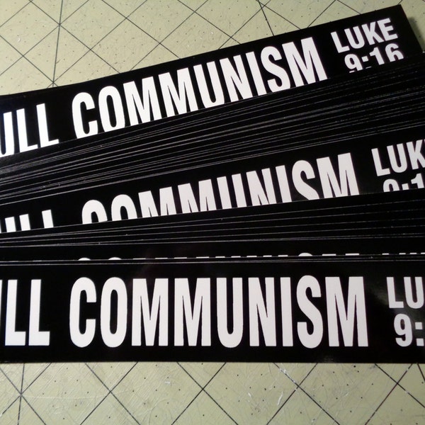Vinyl Bumper Sticker - Full Communism Luke 9:16