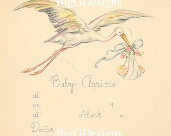 May include: A vintage baby announcement card with a stork carrying a baby in a white blanket. The card has a pink and yellow background with a handwritten message that says "Baby Arrives at on at o'clock m. Doctor Nurse Baby's Home".