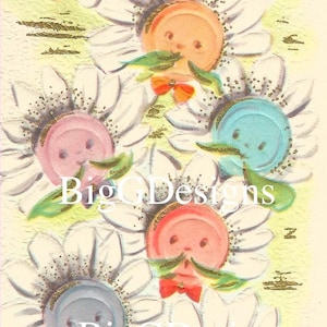 May include: Vintage-style greeting card featuring whimsical daisy illustrations. Each daisy has a button-like center with a face, bow tie, and green leaves. The text "Daisies Won't TELL" is written in red script.