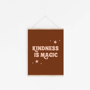 Kindness is magic printable art - INSTANT DOWNLOAD