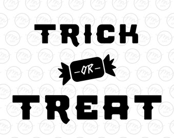 Trick or Treat Svg, Halloween Digital Clipart, Svg Files For Cricut, Silhouette Cut Files, Sayings, Sign, Candy, svg, png, eps