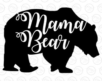 Mama Bear Svg, Animal Digital Clipart, Svg Files For Cricut, Silhouette Cut Files, Sayings, mom svg, png, eps, mommy