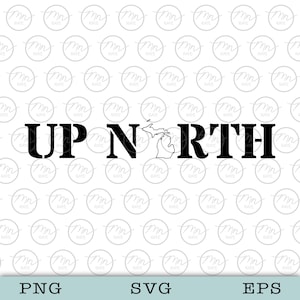 Up North Michigan svg, Michigan svg, MI svg, Nature silhouette, svg, png, Up North, State, Saying, Phrase, Up North svg, MI, Michigan