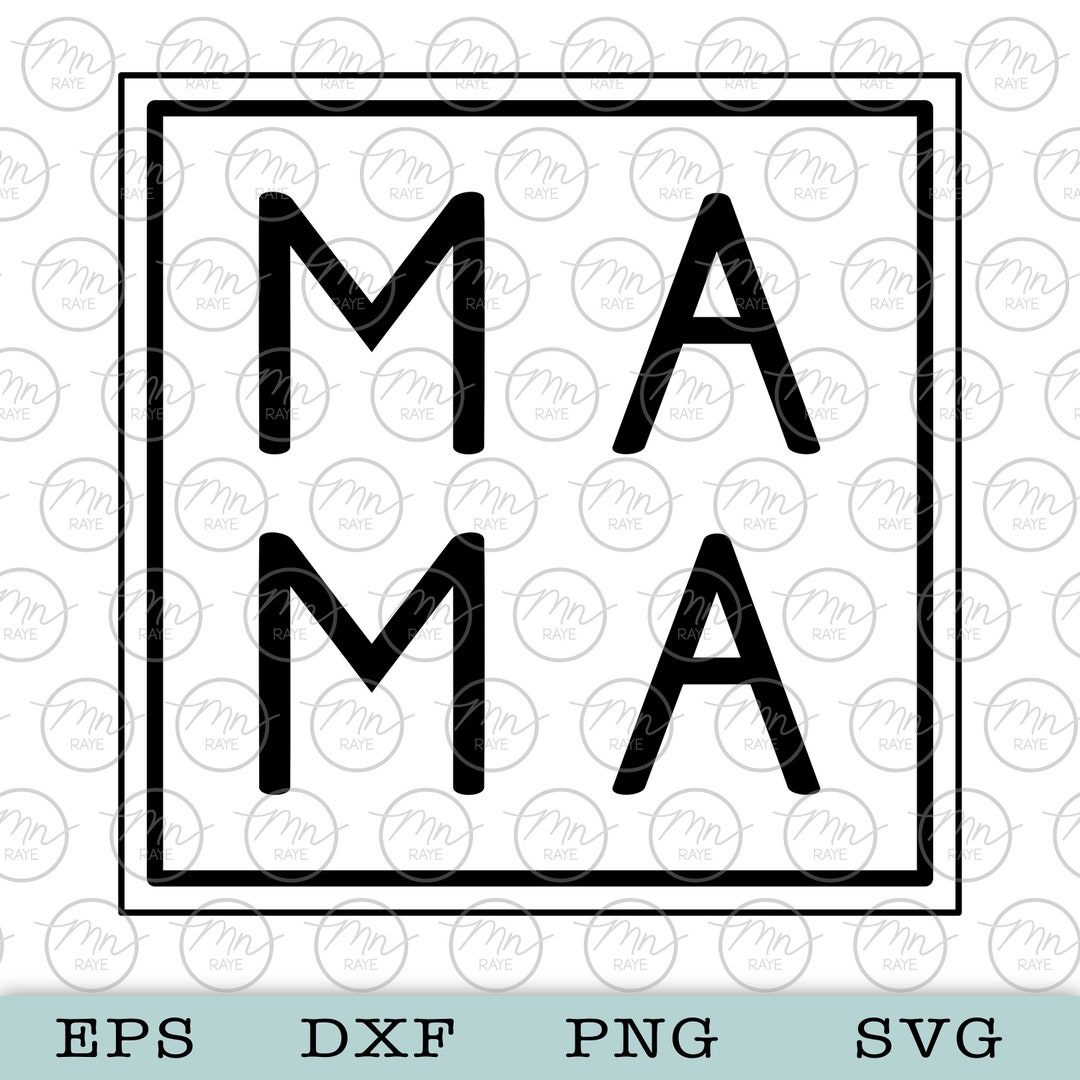 MAMA Svg, Digital Clipart, Svg Files for Cricut, Silhouette Cut Files ...