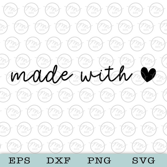 Download Made With Love Svg Love Digital Clipart Svg Files For Etsy