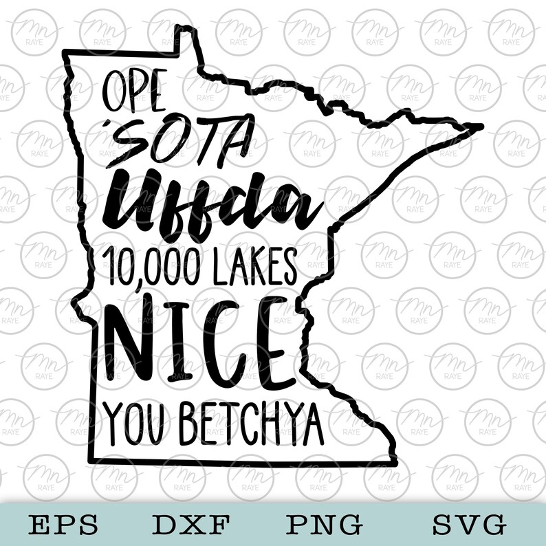 Minnesota Svg Uffda Svg Minnesota Phrases 10000 Lakes Etsy