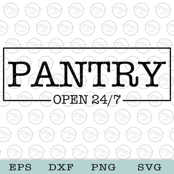 Download Pantry Sign Svg Digital Clipart Svg Files For Cricut Etsy