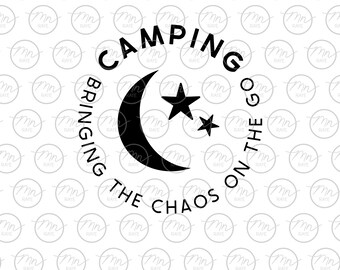 Camping Chaos Star and Moon Pocket svg, Bringing the chaos on the go, Nature svg, Outdoor svg, Camper silhouette, svg, png, Silhouette, dxf