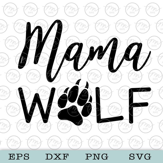 Download Mama Wolf Svg Clipart Svg Files For Cricut Silhouette Cut Etsy