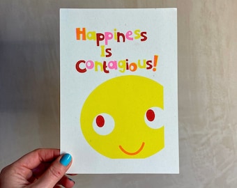 NEW! Bright Riso print | Happiness Is Contagious | Limited Edition 3 colours | A5 size |  | Printed locally in Kent on recycled paper