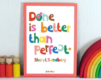 PRINTABLE - Motivational Rainbow Quote "Done is better than perfect" Sheryl Sandberg - Colourful Wall Art - Digital Download - PDF