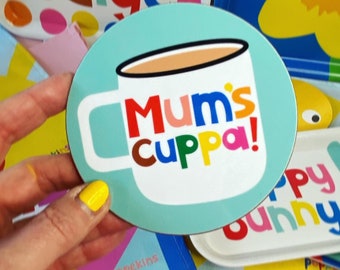 Mum's Cuppa Coaster - Melamine - Limited Edition - Made in the UK