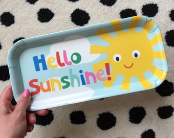 Melamine Tray - Hello Sunshine! - Desk Tidy / Snack or Tea Tray - Made in the UK -