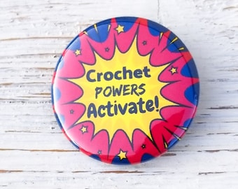 Crochet Powers  Pin Back Button