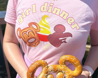 Girl Dinner Shirt, Disney Snacks Shirt, Disneyland Shirt, Disney Art Shirt, Mickey Pretzel, Dole whip, Mickey ice cream, girl dinner, meme