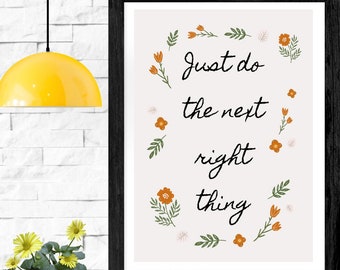 Digital Download Printable Art - "Just Do the Next Right Thing" Instant Download Anna Frozen 2 Lyrics