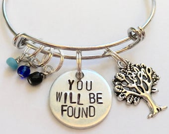 Dear Evan Hansen Inspired Hand-Stamped Bangle Bracelet - "You Will Be Found"