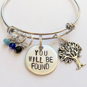 Dear Evan Hansen Inspired Hand-Stamped Bangle Bracelet - &quot;You Will Be Found&quot;