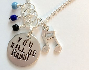 Dear Evan Hansen Inspired Hand-Stamped Necklace - "You Will Be Found"