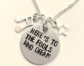 Lala Land Inspired Hand-Stamped Necklace - "Here's to the Fools Who Dream"