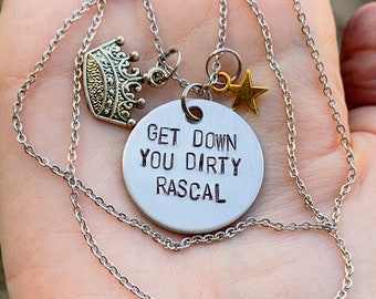 Get Down You Dirty Rascal - Six Musical Inspired Hand-Stamped Necklace