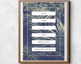Self Care is Non Negotiable - Digital Download Printable Art - Instant Download Jonathan Van Ness Quote