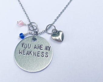You Are My Weakness - SheRa Inspired Hand-Stamped Fan-Made Necklace