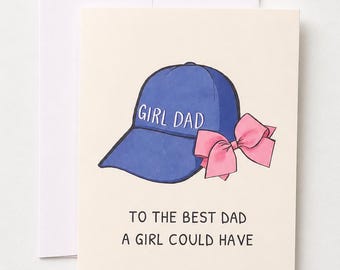 GIRL DAD Father’s Day Card, To the Best Girl Dad, Dad from Daughter Card, Cute Father’s Day Card from Little Girl