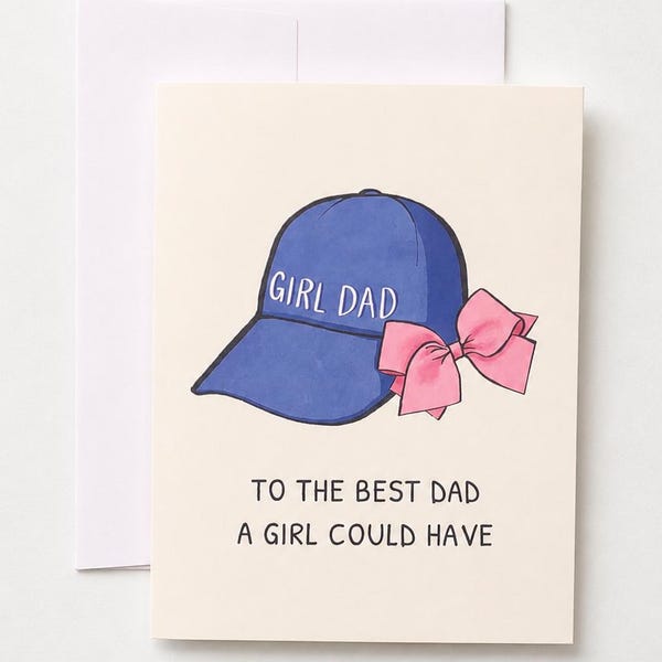 GIRL DAD Father’s Day Card, To the Best Girl Dad, Dad from Daughter Card, Cute Father’s Day Card from Little Girl