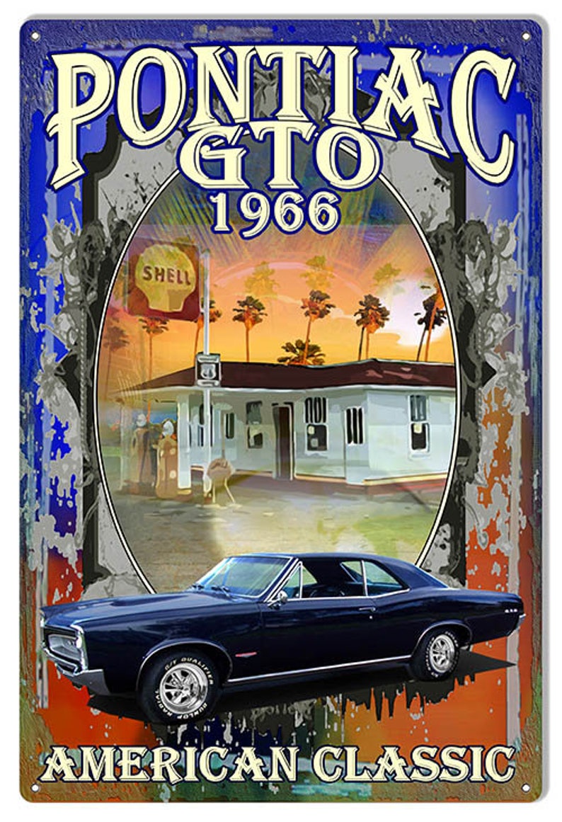 Pontiac GTO 1966 Series Garage Shop Man Cave Vintage Looking Metal Sign By Phil Hamilton 12x18 .040 Aluminum RG8089