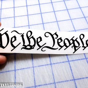 We The People decal.. We The People Constitution decal.. WTP decal.. Constitution decal..