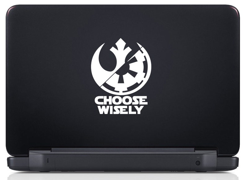 Star Wars Choose Wisely Decal.. Choose Wisely Decal.. Choose Wisely Sticker.. Choose Wisely.. Star Wars Sticker.. Star Wars Decal image 3