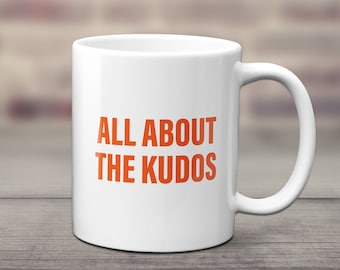 All About the Kudos Mug - Running Gift - Runner - Running - Cycling Gift - OutDoor Activities - Sport- Free UK Delivery