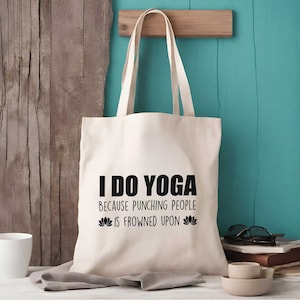 Ich tue Yoga, weil das Schlagen von Leuten verpönt ist, Einkaufstasche - Einkaufstasche - Geschenke für Yoga-Liebhaber - Yoga Geschenk - Einkaufstasche - Yoga
