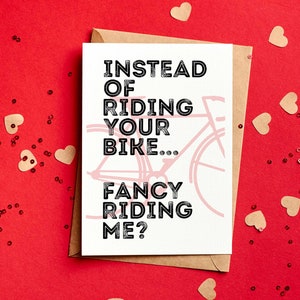 Invece di andare in bicicletta: hai voglia di guidarmi? - Biglietto di San Valentino in bicicletta - Divertente - Biglietto per fidanzato, ciclista, ciclista MTB
